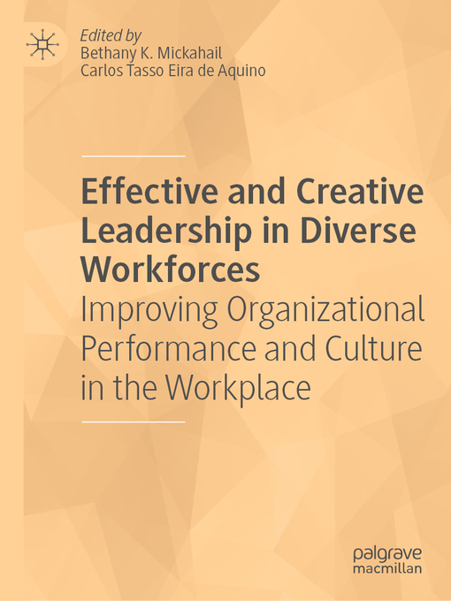 Title details for Effective and Creative Leadership in Diverse Workforces by Bethany K. Mickahail - Available